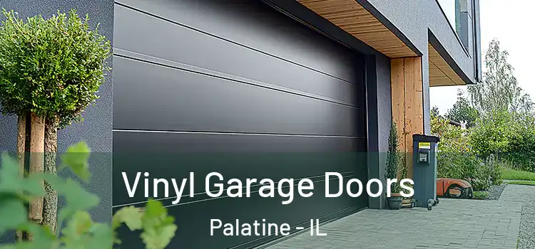  Vinyl Garage Doors Palatine - IL